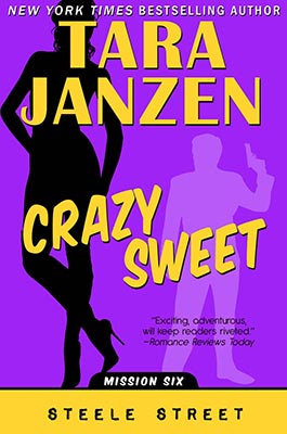Crazy Hot (Steele Street) by Janzen, Tara